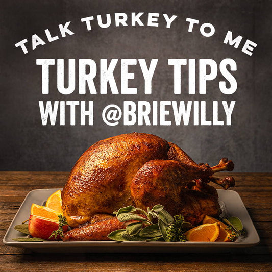 Talk Turkey to Me: Turkey Tips with Brie Willy